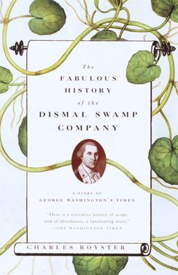 Fabulous History of the Dismal Swamp Company A Story of George Washington's Times  9780679753056 Front Cover