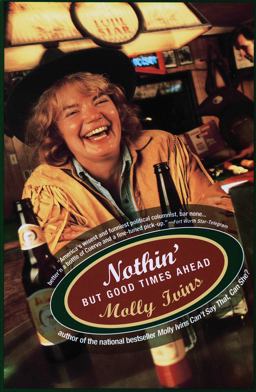 Nothin' but Good Times Ahead  9780679754886 Front Cover