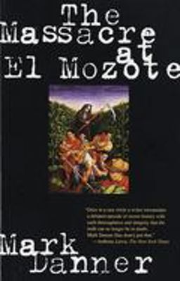 Massacre at el Mozote  9780679755258 Front Cover
