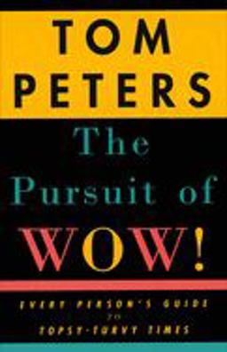The Pursuit of Wow! The Pursuit of Wow!