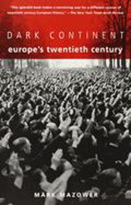 Dark Continent Europe's Twentieth Century  9780679757047 Front Cover