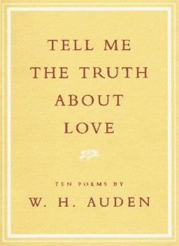 Tell Me the Truth about Love