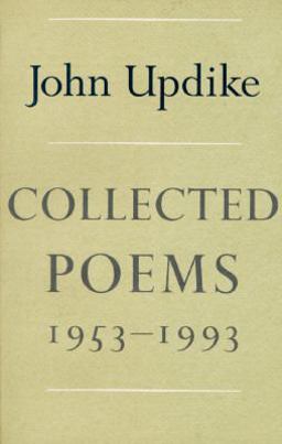 John Updike - Collected Poems, 1953-1993