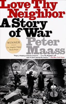 Love Thy Neighbor A Story of War  9780679763895 Front Cover
