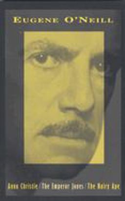 Anna Christie, the Emperor Jones, the Hairy Ape  9780679763956 Front Cover