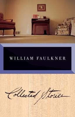 Collected Stories of William Faulkner  9780679764038 Front Cover