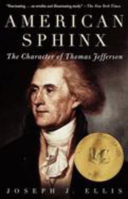 American Sphinx The Character of Thomas Jefferson  9780679764410 Front Cover