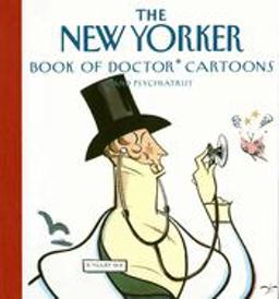 New Yorker Book of Doctor Cartoons  9780679765738 Front Cover