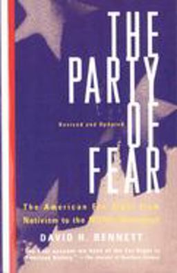 Party of Fear From Nativist Movements to the New Right in American History 2nd 9780679767213 Front Cover