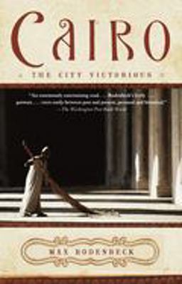 Cairo The City Victorious  9780679767275 Front Cover