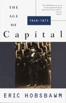 Age of Capital 1848-1875  9780679772545 Front Cover