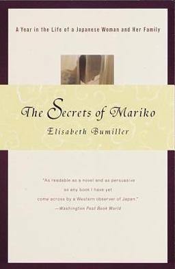 Secrets of Mariko A Year in the Life of a Japanese Woman and Her Family  9780679772620 Front Cover