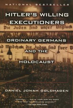 Hitler's Willing Executioners Ordinary Germans and the Holocaust  9780679772682 Front Cover