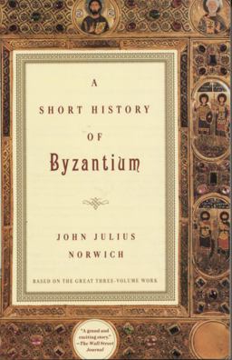 Short History of Byzantium  9780679772699 Front Cover