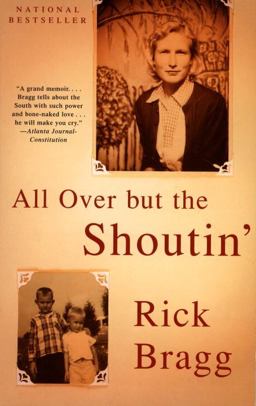 All over but the Shoutin' A Memoir  9780679774020 Front Cover