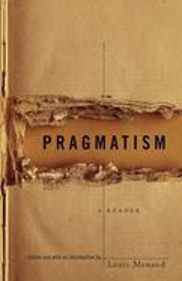 Pragmatism A Reader  9780679775447 Front Cover