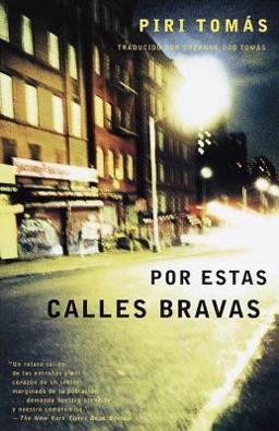 Por Estas Calles Bravas / down These Mean Streets  9780679776284 Front Cover