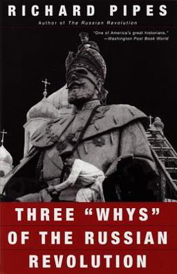 Three Whys of the Russian Revolution  9780679776468 Front Cover