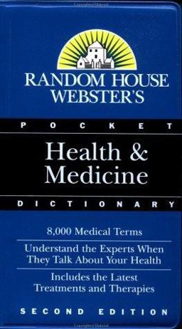 Random House Health and Medicine Dictionary
