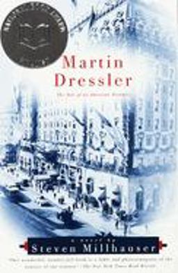 Martin Dressler The Tale of an American Dreamer  9780679781271 Front Cover