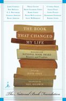 Book That Changed My Life Interviews with National Book Award Winners and Finalists  9780679783510 Front Cover