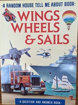 Wings, Wheels and Sails