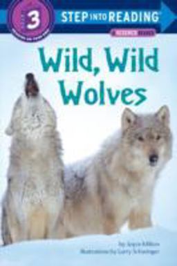 Wild, Wild Wolves  9780679810520 Front Cover