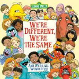 We're Different, We're the Same (Sesame Street)  9780679832270 Front Cover
