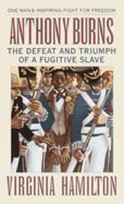 Anthony Burns The Defeat and Triumph of a Fugitive Slave  9780679839972 Front Cover
