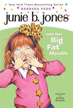 Junie B. Jones and Her Big Fat Mouth  9780679844075 Front Cover