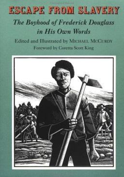 Escape from Slavery: the Boyhood of Frederick Douglass in His Own Words : The Boyhood of Frederick Douglass in His Own Words  9780679846512 Front Cover
