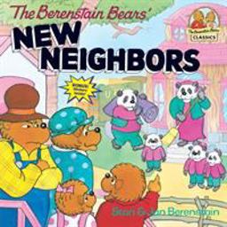 Berenstain Bears' New Neighbors  9780679864356 Front Cover