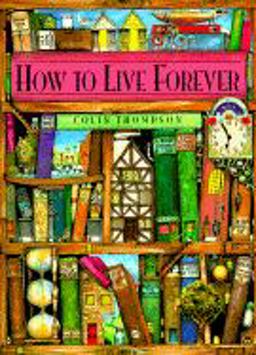 How to Live Forever