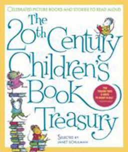 20th Century Children's Book Treasury Celebrated Picture Books and Stories to Read Aloud  9780679886471 Front Cover