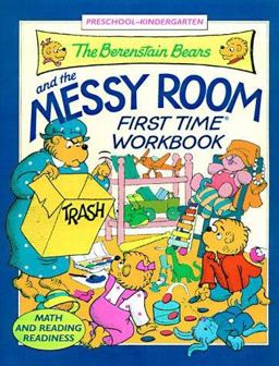 The Berenstain Bears and the Messy Room