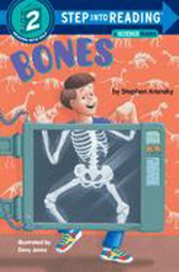 Bones A Science Book for Kids  9780679890362 Front Cover
