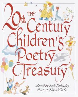 20th Century Children's Poetry Treasury  9780679893141 Front Cover