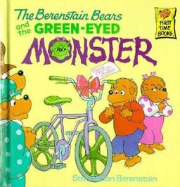 The Berenstain Bears and the Green Eyed Monster