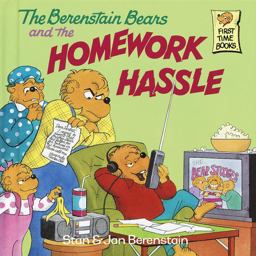 The Berenstain Bears and the Homework Hassle