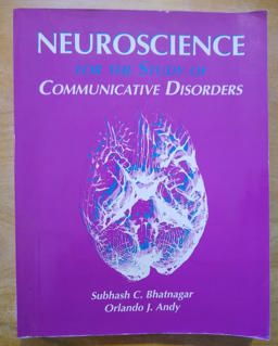 Neuroscience for the Study of Communicative Disorders  9780683007404 Front Cover
