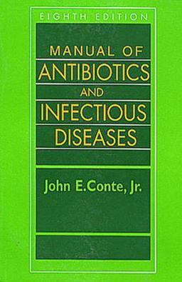 Manual of Antibiotics and Infectious Diseases 8th 9780683020687 Front Cover