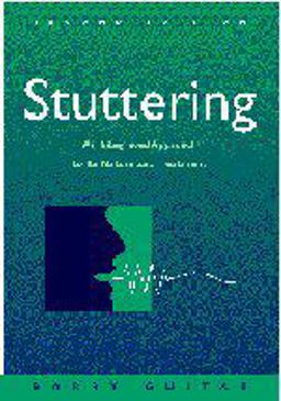 Stuttering An Integrated Approach to Its Nature and Treatment 2nd 9780683038002 Front Cover