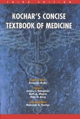 Kochar's Concise Textbook of Medicine Kochar's Concise Textbook of Medicine