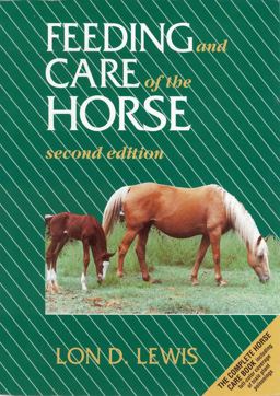 Feeding and Care of the Horse 2nd 9780683049671 Front Cover