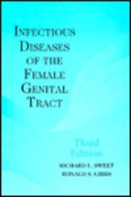 Infectious Diseases of the Female Genital Tract 3rd 9780683080407 Front Cover