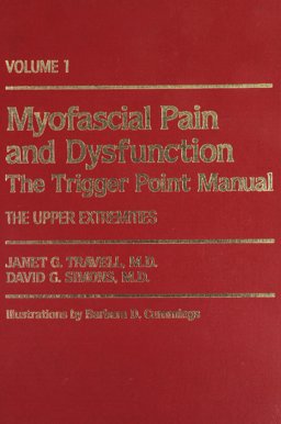Myofascial Pain and Dysfunction The Trigger Point Manual  9780683083668 Front Cover