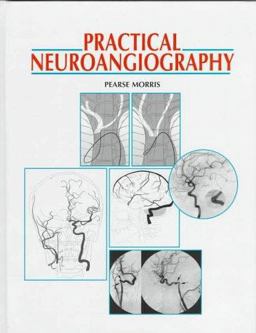 Practical Neuroangiography  9780683300208 Front Cover