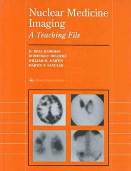 Nuclear Medicine Teaching File  9780683301229 Front Cover