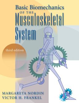 Basic Biomechanics of the Musculoskeletal System 3rd 9780683302479 Front Cover