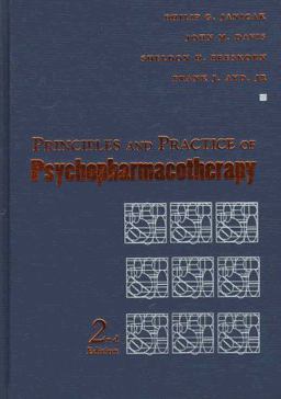 Principles and Practice of Psychopharmacotherapy